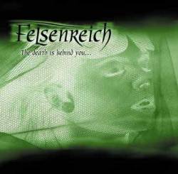 Felsenreich : The Death Is Behind You Felsenreich : The Death Is Behind You